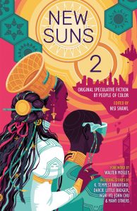 cover of New Suns 2: More Original Speculative Fiction by People of Color